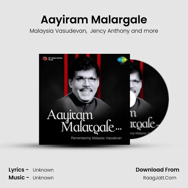 Aayiram Malargale MP3 Song by Malaysia Vasudevan Cover