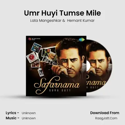 Umr Huyi Tumse Mile MP3 Song by Lata Mangeshkar Cover