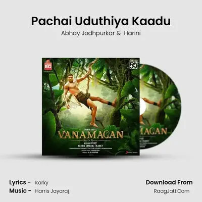 Pachai Uduthiya Kaadu MP3 Song by Abhay Jodhpurkar Cover