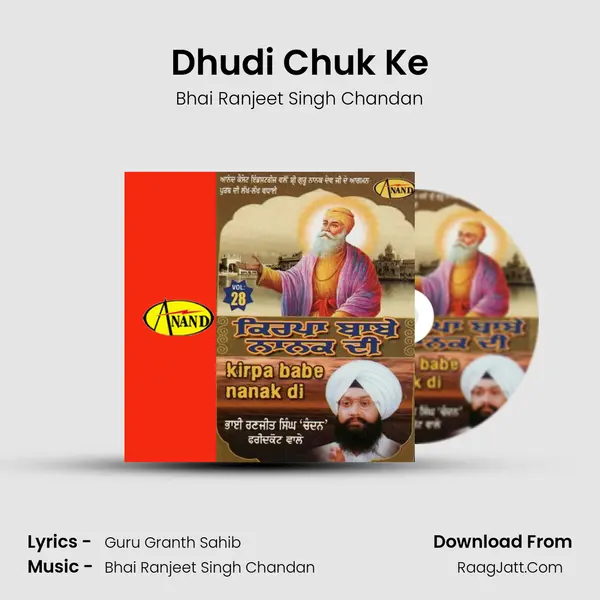 Dhudi Chuk Ke MP3 Song by Bhai Ranjeet Singh Chandan Cover