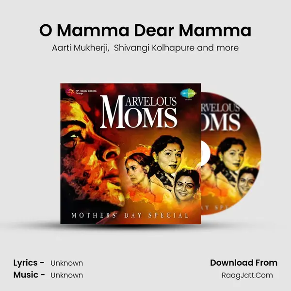 O Mamma Dear Mamma MP3 Song by Aarti Mukherji Cover