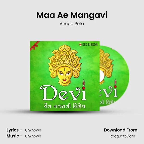 Maa Ae Mangavi MP3 Song by Anupa Pota Cover