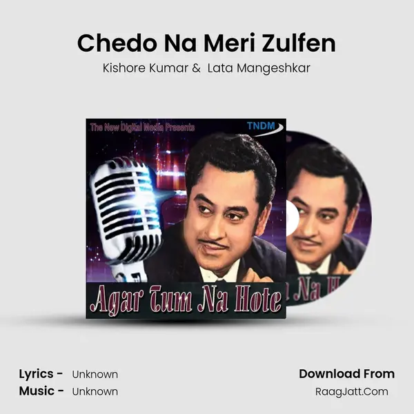 Chedo Na Meri Zulfen MP3 Song by Kishore Kumar Cover