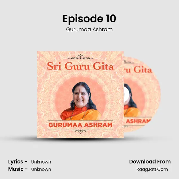 Episode 10 MP3 Song by Gurumaa Ashram Cover