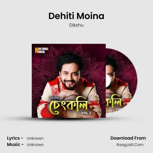 Dehiti Moina MP3 Song by Dikshu Cover
