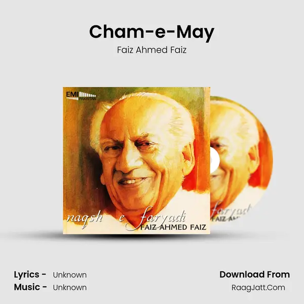 Cham-e-May MP3 Song by Faiz Ahmed Faiz Cover