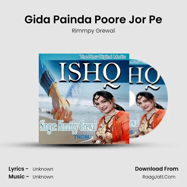 Gida Painda Poore Jor Pe MP3 Song by Rimmpy Grewal Cover