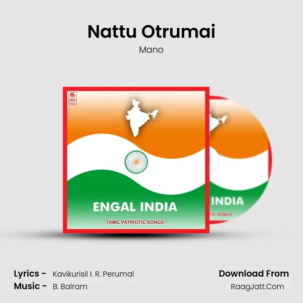 Nattu Otrumai MP3 Song by Mano Cover