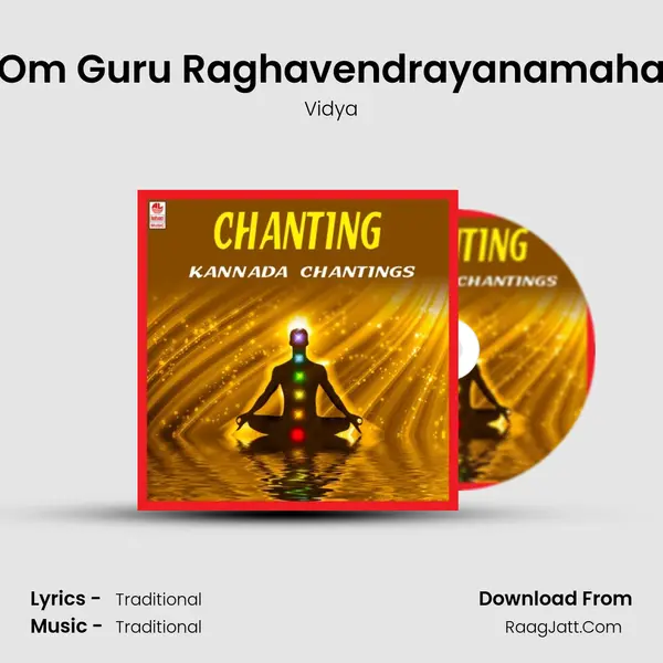Om Guru Raghavendrayanamaha MP3 Song by Vidya Cover