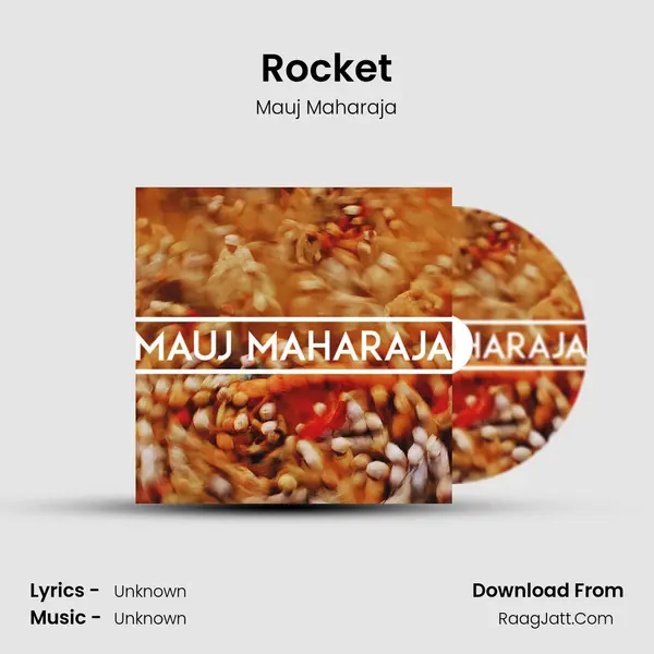 Rocket MP3 Song by Mauj Maharaja Cover
