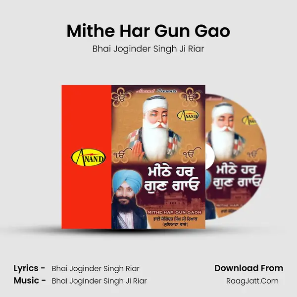 Mithe Har Gun Gao MP3 Song by Bhai Joginder Singh Ji Riar Cover