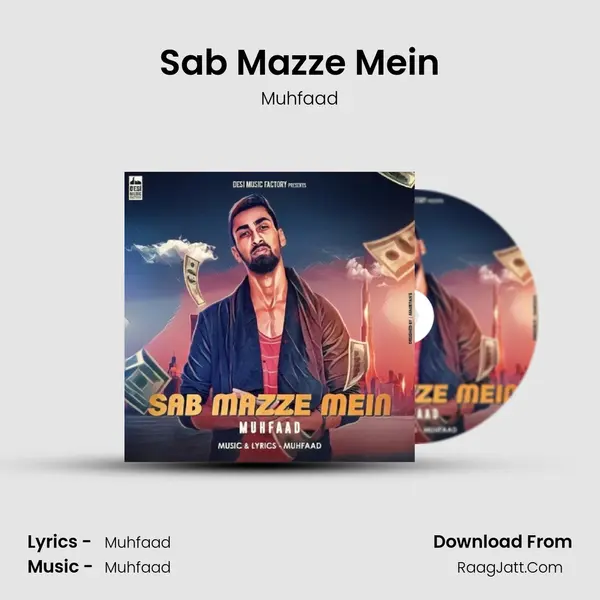 Sab Mazze Mein MP3 Song by Muhfaad Cover