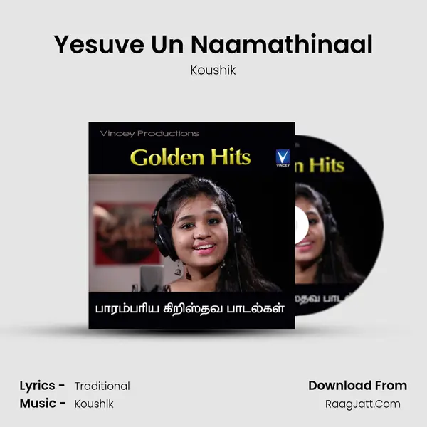 Yesuve Un Naamathinaal MP3 Song by Koushik Cover