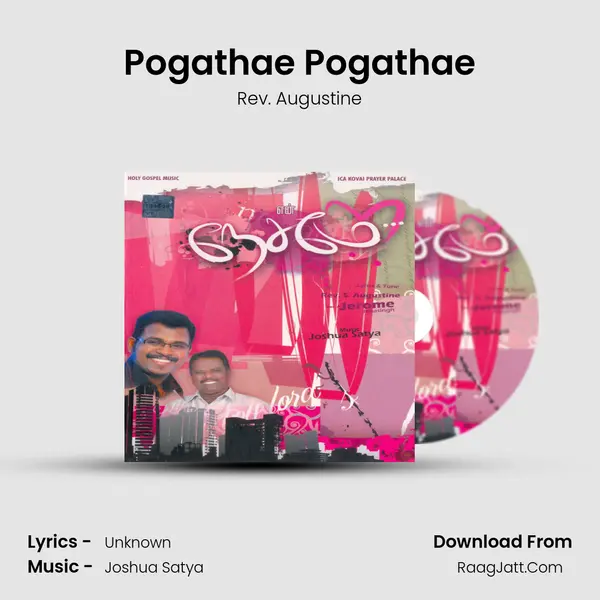 Pogathae Pogathae MP3 Song by Rev. Augustine Cover