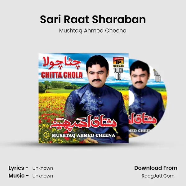 Sari Raat Sharaban MP3 Song by Mushtaq Ahmed Cheena Cover