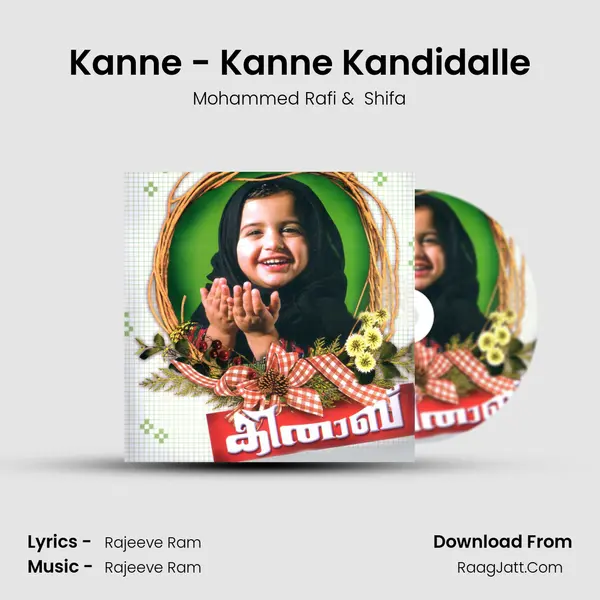 Kanne - Kanne Kandidalle MP3 Song by Mohammed Rafi Cover