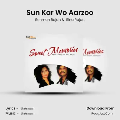 Sun Kar Wo Aarzoo mp3 song