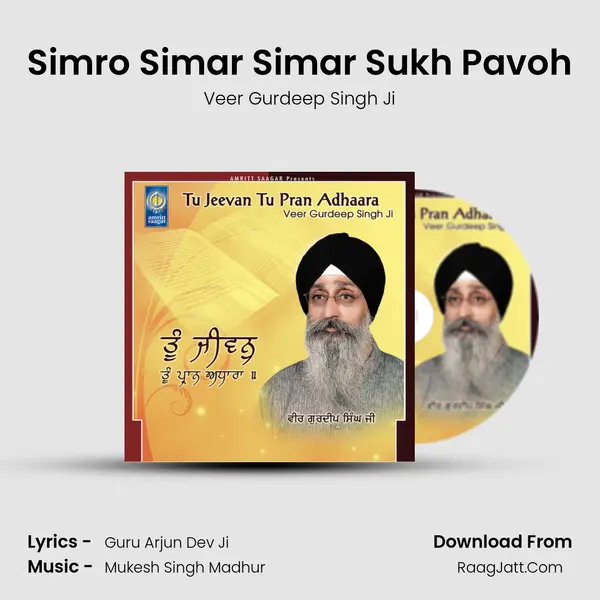 Simro Simar Simar Sukh Pavoh MP3 Song by Veer Gurdeep Singh Ji Cover