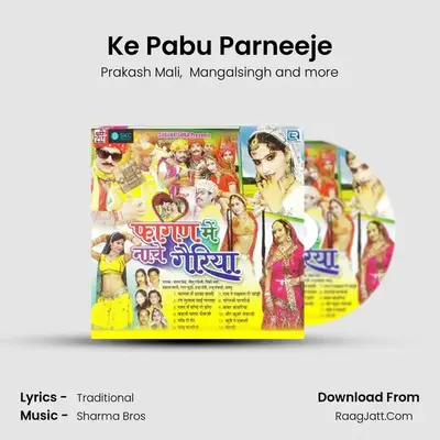 Ke Pabu Parneeje mp3 song