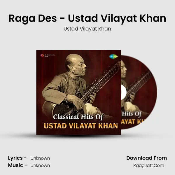 Raga Des - Ustad Vilayat Khan MP3 Song by Ustad Vilayat Khan Cover