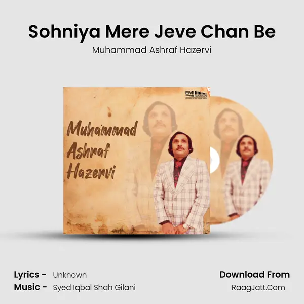 Sohniya Mere Jeve Chan Be MP3 Song by Muhammad Ashraf Hazervi Cover