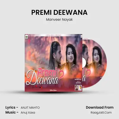 PREMI DEEWANA mp3 song