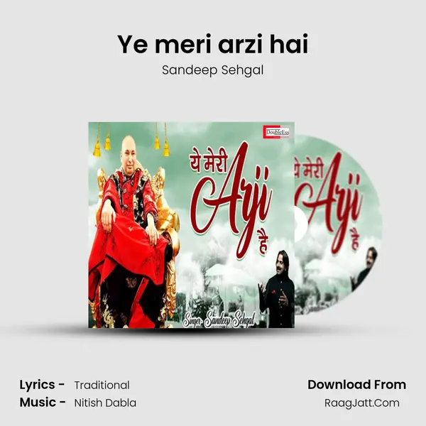 Ye meri arzi hai MP3 Song by Sandeep Sehgal Cover