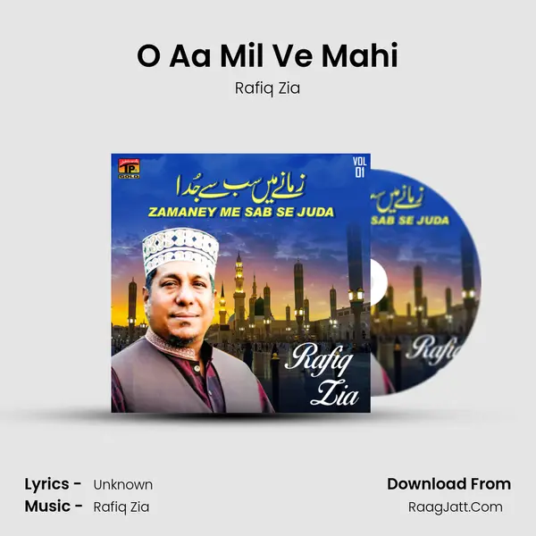 O Aa Mil Ve Mahi MP3 Song by Rafiq Zia Cover
