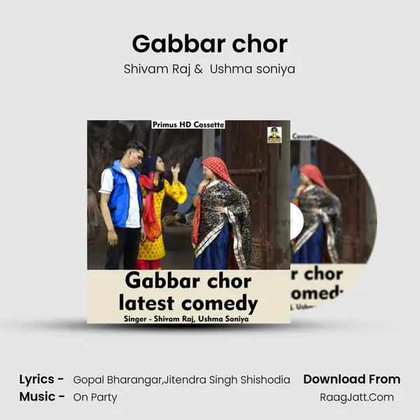 Gabbar chor mp3 song
