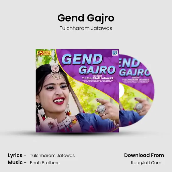 Gend Gajro - Tulchharam Jatawas