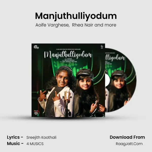 Manjuthulliyodum - Aoife Varghese