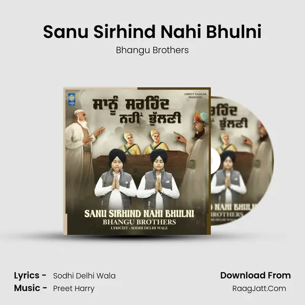 Sanu Sirhind Nahi Bhulni - Bhangu Brothers