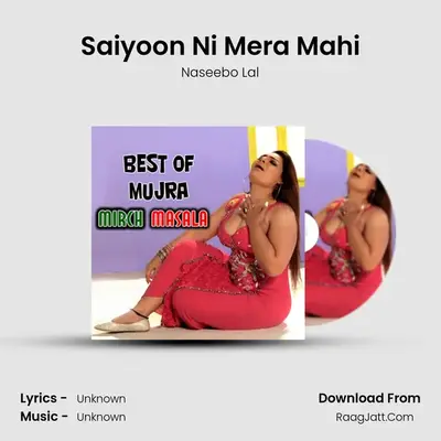 Saiyoon Ni Mera Mahi mp3 song
