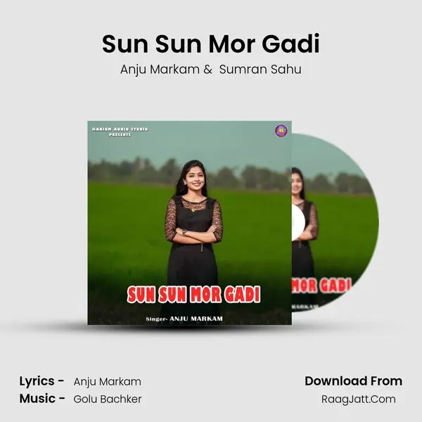 Sun Sun Mor Gadi MP3 Song by Anju Markam Cover