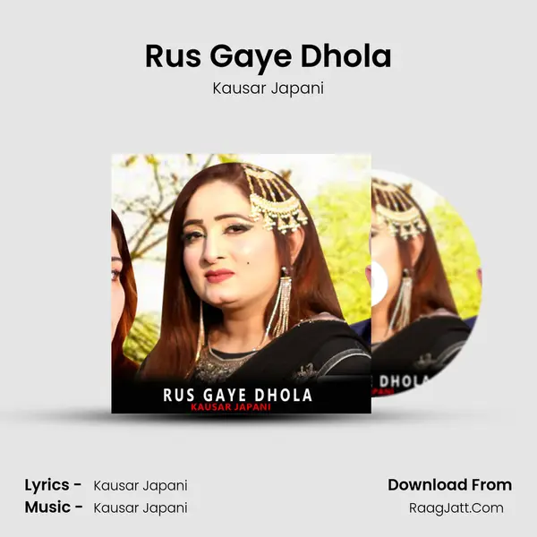 Rus Gaye Dhola mp3 song