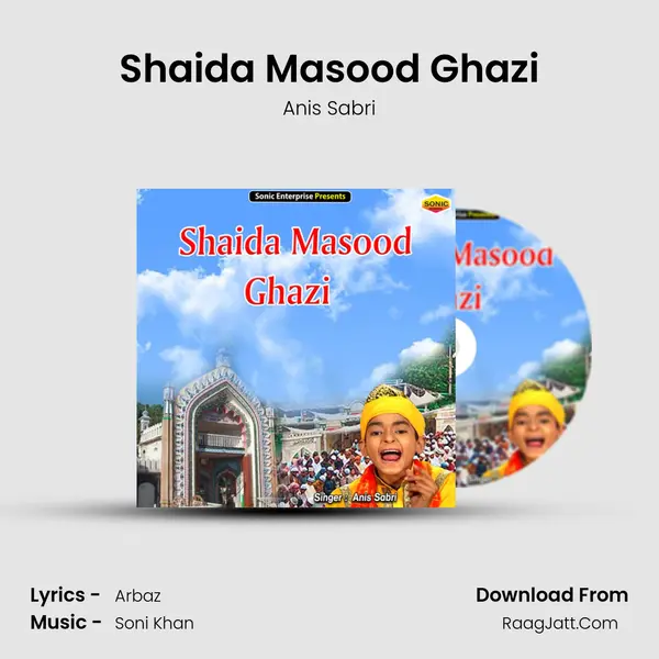 Shaida Masood Ghazi - Anis Sabri