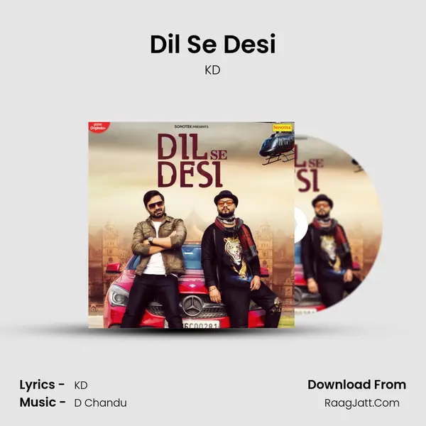 Dil Se Desi - KD