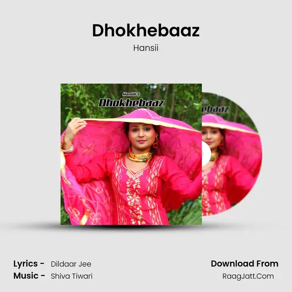 Dhokhebaaz - Hansii