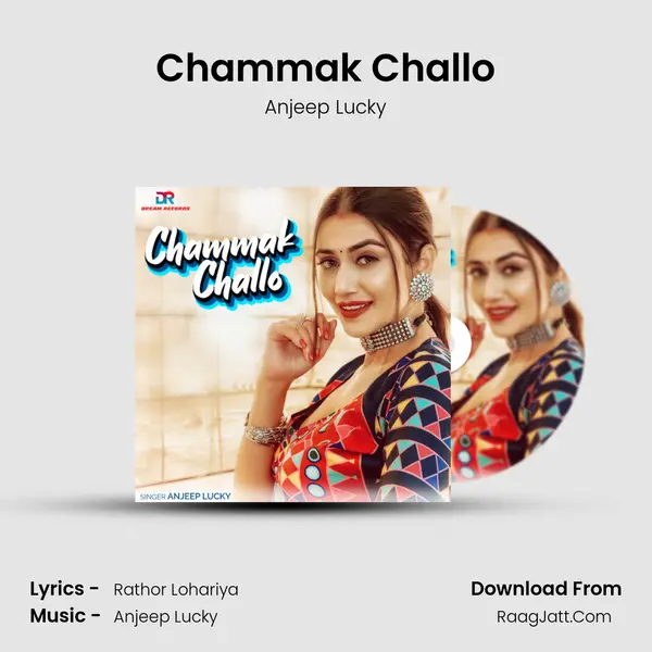 Chammak Challo MP3 Song by Anjeep Lucky Cover