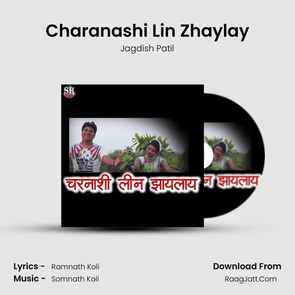 Charanashi Lin Zhaylay - Jagdish Patil