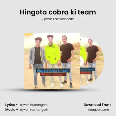 Hingota cobra ki team mp3 song