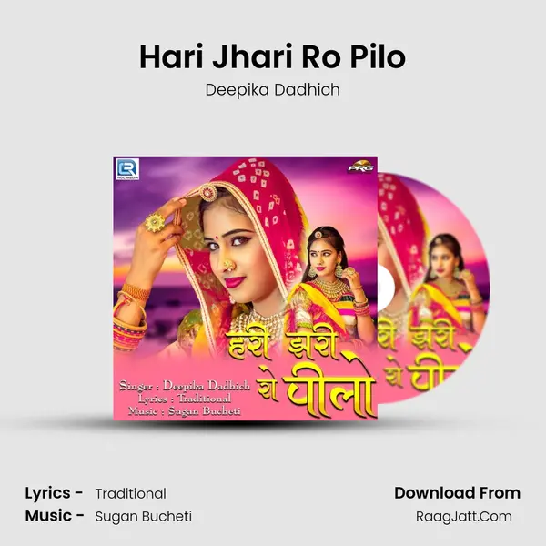 Hari Jhari Ro Pilo - Deepika Dadhich
