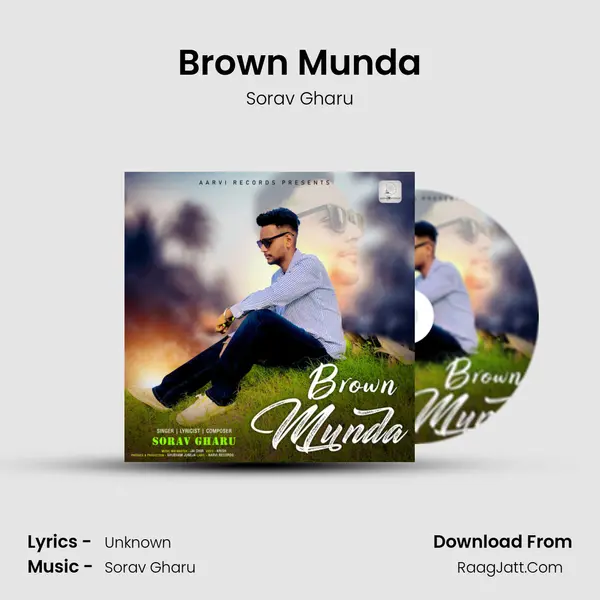 Brown Munda MP3 Song by Sorav Gharu Cover