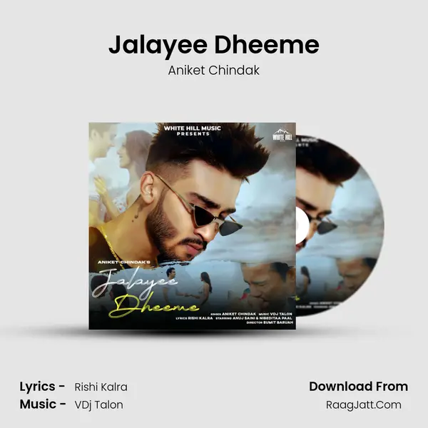 Jalayee Dheeme mp3 song