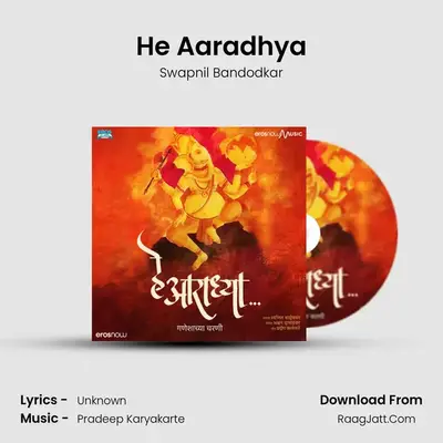 He Aaradhya - Swapnil Bandodkar