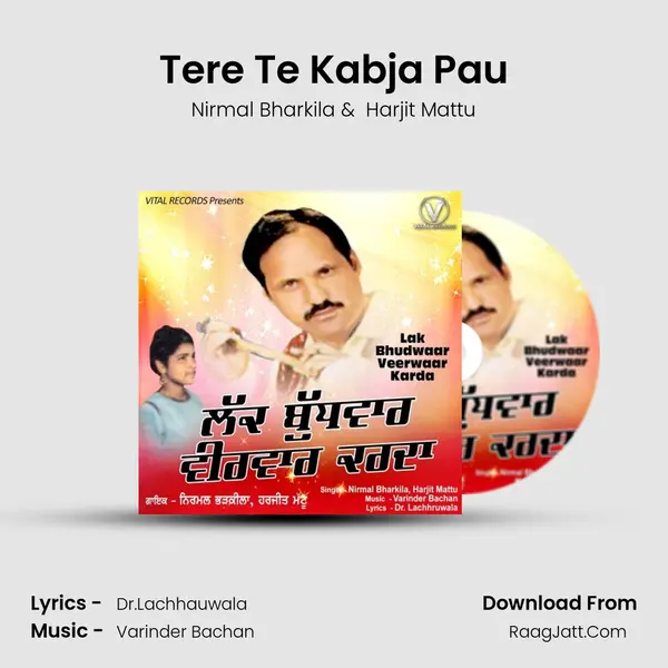 Tere Te Kabja Pau mp3 song
