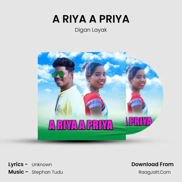 A RIYA A PRIYA - Digan Layak
