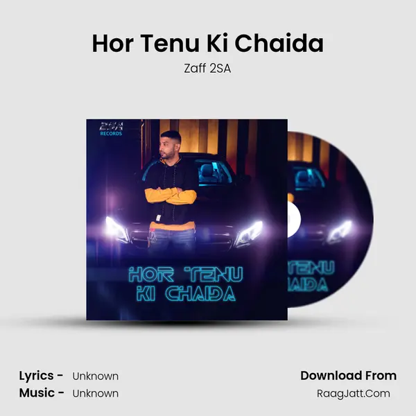 Hor Tenu Ki Chaida mp3 song