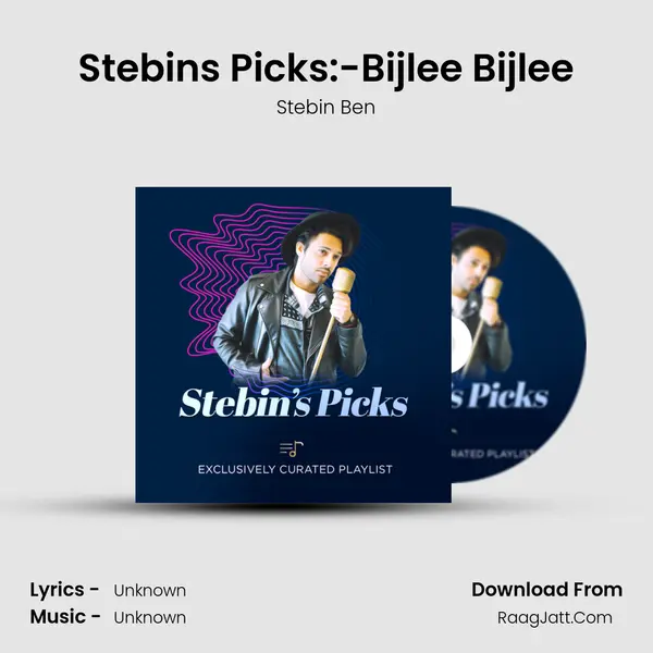 Stebin&#x27;s Picks:-Bijlee Bijlee mp3 song