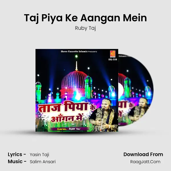 Taj Piya Ke Aangan Mein MP3 Song by Ruby Taj Cover